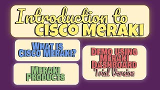 Introduction to Cisco Meraki