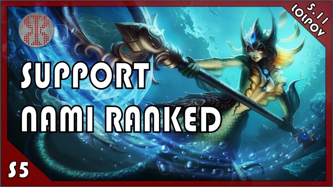 [5.11] League of Legends: Support Nami Ranked (LoLPoV) - YouTube