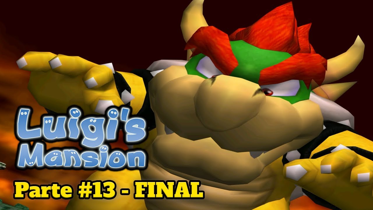 Boss Final Bowser Luigi's Mansion [GameCube] Gameplay Parte 13