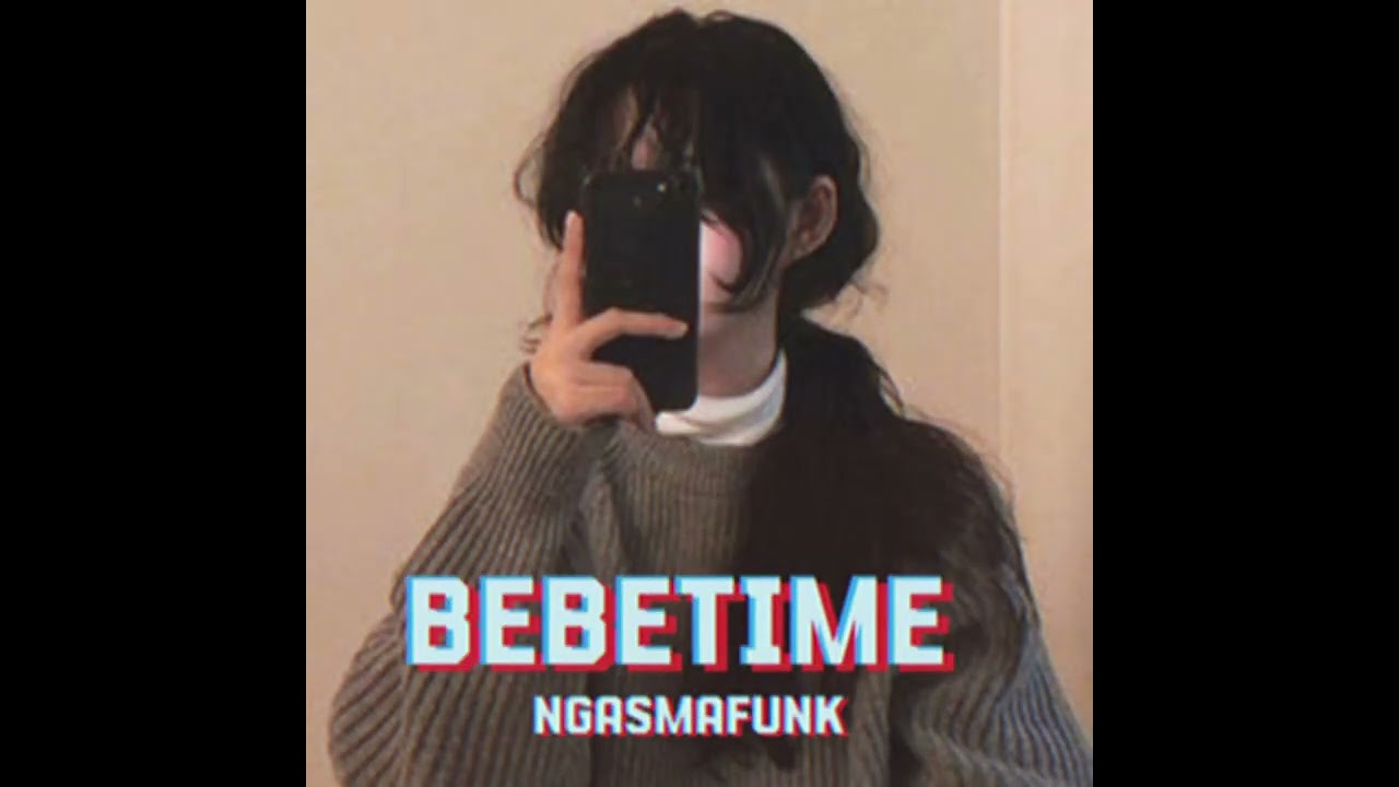 BEBETIME - Ngasmafunk feat. Rik Hinaro x Red x Curt x Donn C x Poorrkidd