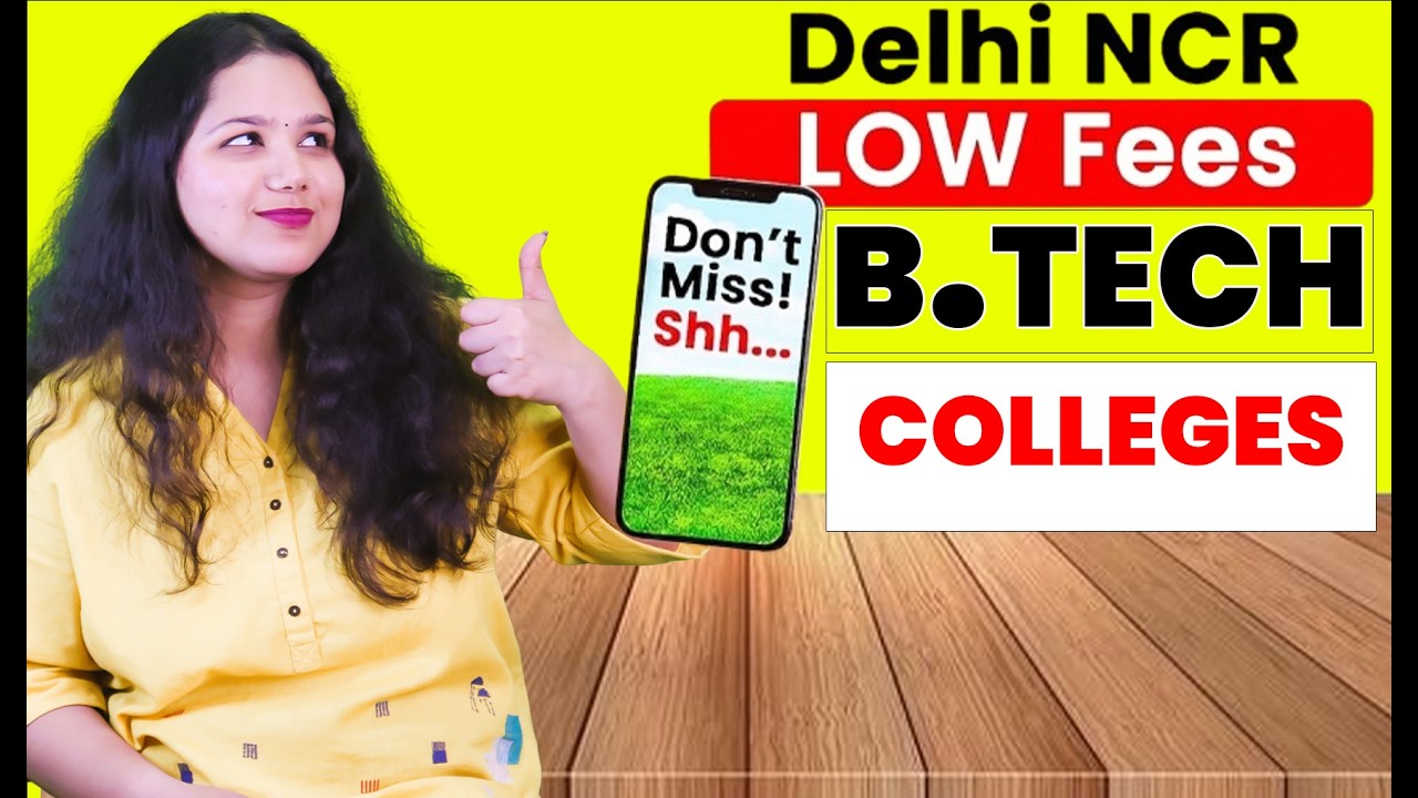 Low Fees BTech Colleges in Delhi NCR 💸 | Low Budget Colleges Without ...