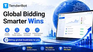 TenderBot - Win More Bids with Smarter Tender Intelligence丨Unlock Global Business Opportunities