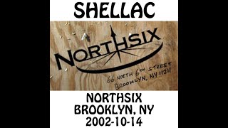 Shellac - 2002-10-14 - Brooklyn, NY @ Northsix [Audio] [SBD]