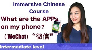 Immersive Chinese Course-(What are the APPs on my phone?--WeChat) screenshot 2