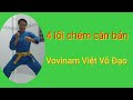 Hướng dẫn 4 lói chém căn bản vovinam