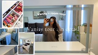 Vanity tour : in depth detailed  + mini room tour 