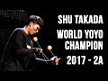 Shu takada  2a final  1st place  world yoyo contest 2017