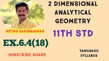 11th Std Maths Ex.6.4(18) Prove that the straight lines joining the origin to the points of intersec
