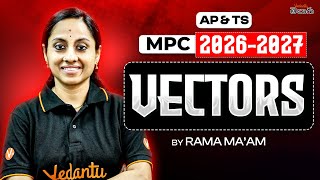 Vectors Class 11 One Shot in Telugu EAPCET Physics | MPC 2026-27 | Rama Ma'am