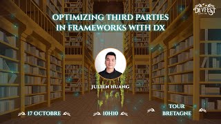 Optimizing third parties in frameworks with DX