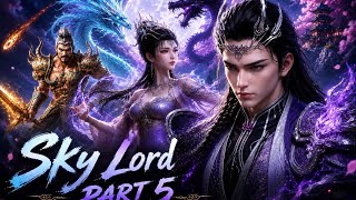 Sky Lord Heaven Episode 7 Explained