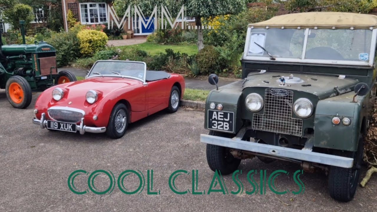 Cool Classics LAND ROVER, FROGEYE SPRITE, FORDSON TRACTOR. What's your ...