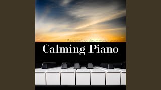 Peaceful Piano Music, Pt. 1 (Nature Sounds Version) - Calming Sleep Music Academy, Relaxing Sleep Music Academy, Nature Sounds Academy