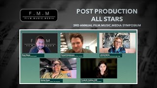 Post Production All Stars | 3rd Annual F.M.M Symposium