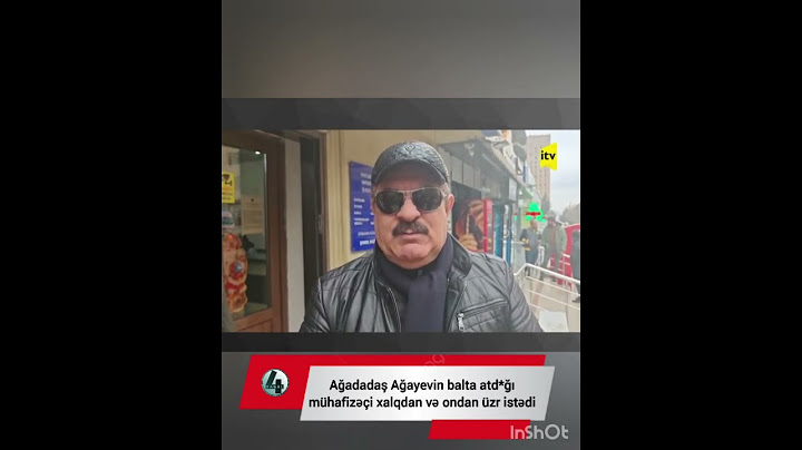 Ağadadaş Ağayev balta atd*ğ* mühafizəçi ilə barışıb.#keşfet #baku #baki