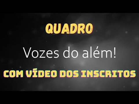 QUADRO VOZES DO ALEM COM VIDEO DA INSCRITA SHEILA BG