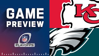 Kansas City Chiefs vs. Philadelphia Eagles | 2023 Super Bowl Game Preview