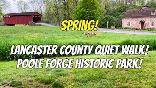 Lancaster County Quiet Walk at Poole Forge Historic Park NARVON Pennsylvania