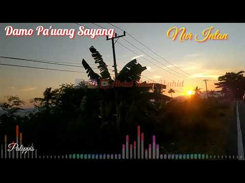 Lagu Mandar | Damo Pa'uang Sayang | Nur Intan