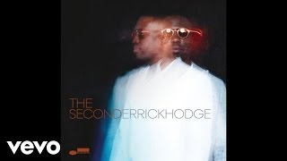 Miniatura de vídeo de "Derrick Hodge - The Second (Audio)"