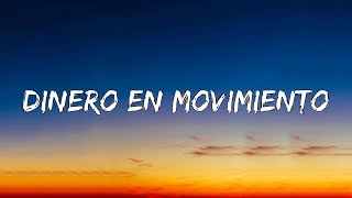 Dinero En Movimiento  (Letra/Lyrics)