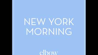 Video thumbnail of "Elbow - New York Morning"