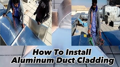 Duct Cladding Instilled | Duct Aluminum  Cladding | Duct Aluminum Cladding Kaise Kre