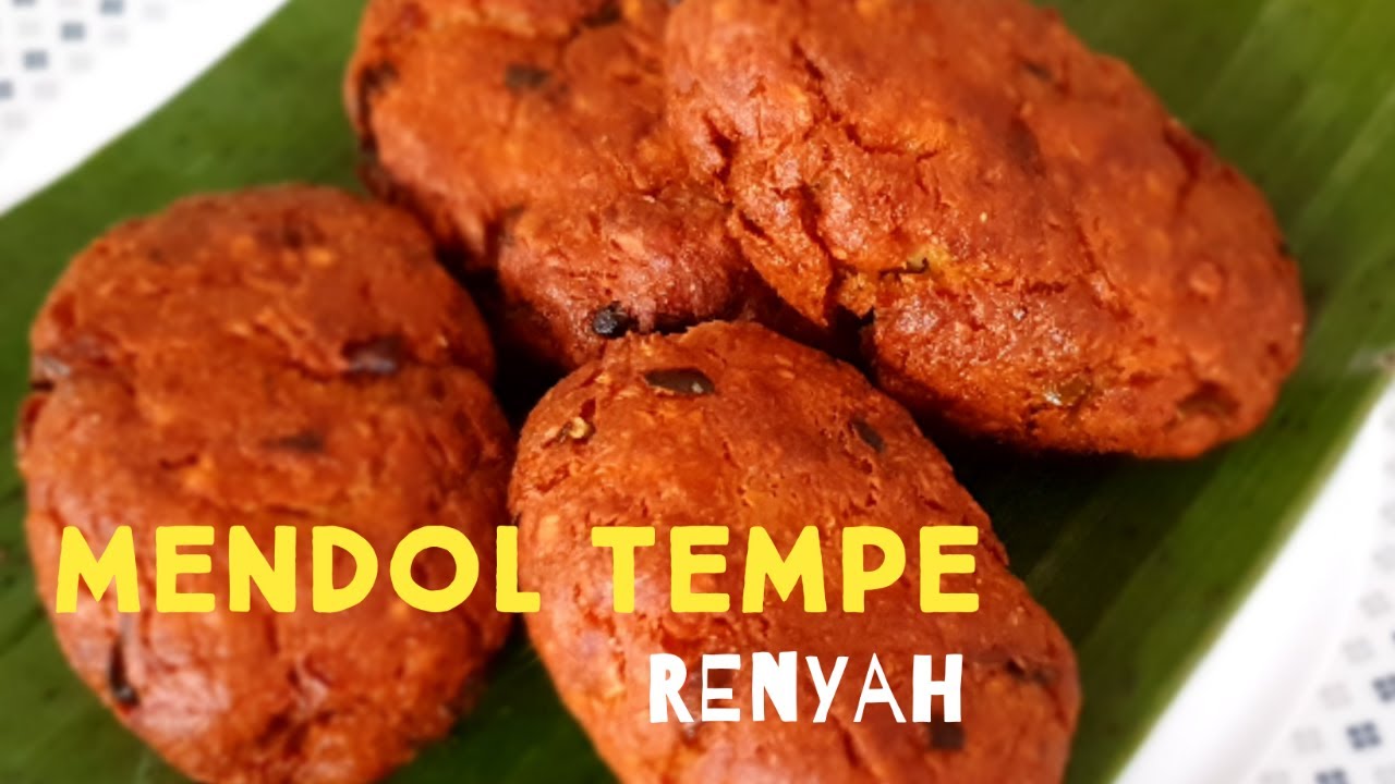 MENDOL TEMPE RENYAH YouTube MENDOL TEMPE RENYAH YouTube