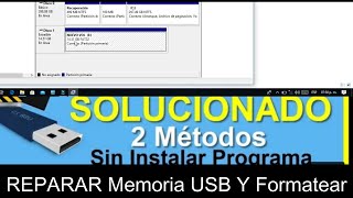 REPARAR Memoria USB Y Formatear