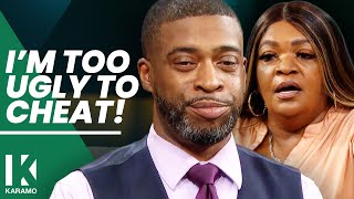 I Can't Be A Cheater, I'm Too Ugly! | KARAMO