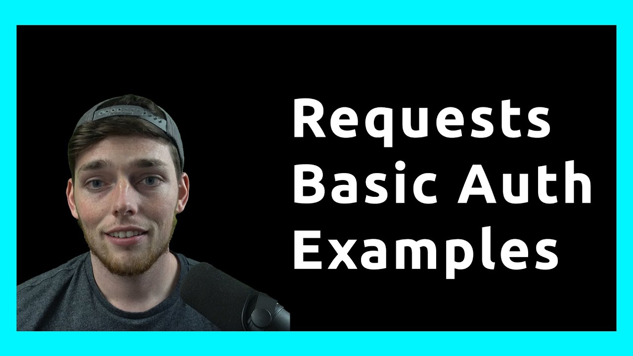 Python Requests Basic Auth