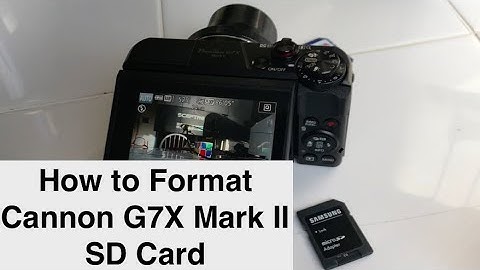 How to Format SD Card For Cannon G7X Mark II