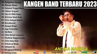 Lagu Terbaru Kangen Band Viral 2023 Full Album  || Dengarkan Sayang ,Merayu Tuhan