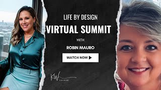 Life By Design Virtual Summit | Robin Mauro