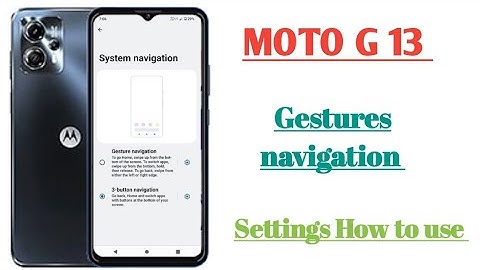 moto G13 Gestures navigation Full screen Display settings features || How to use