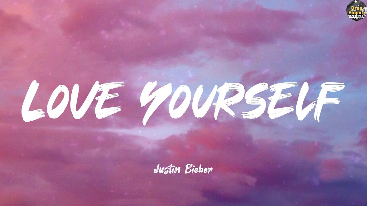 Love Yourself - Justin Bieber (Lyrics) Rosé, Jessie J, Shawn Mendes