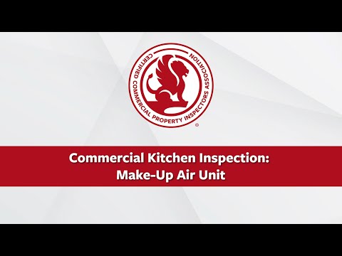 Commercial Kitchen Inspection: Make-Up Air Unit