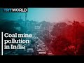 Singrauli residents suffer under pollution from coal mines in india