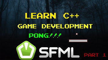 C++ SFML - Pong tutorial