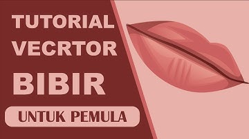Tutorial membuat vector bibir untuk pemula coreldraw