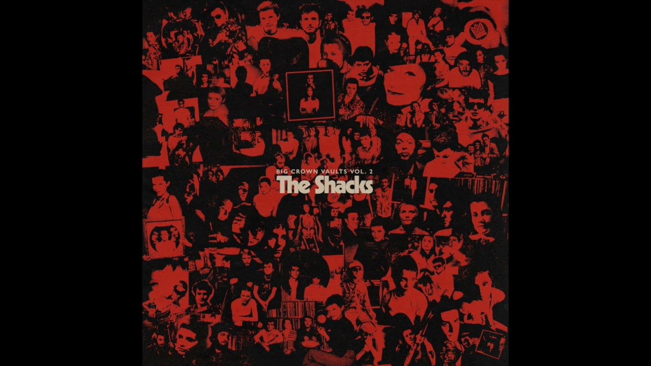 Watch Big Crown Vaults Vol. 2 - The Shacks - Wind on YouTube Watch Big Crown Vaults Vol. 2 - The Shacks - Wind on YouTube