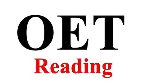 OET UPDATED READING MATERIAL