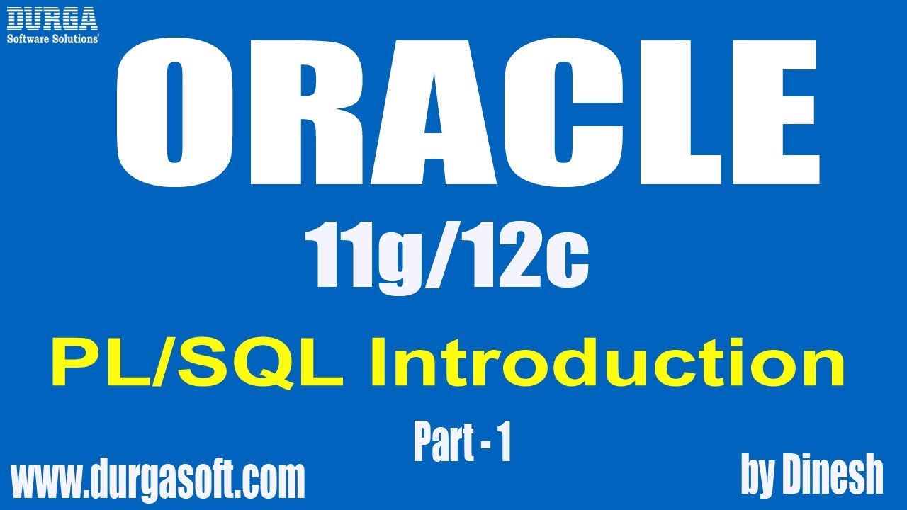 Oracle || PL/SQL Introduction Part - 1 by dinesh