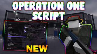 *NEW* Operation One Script (PASTEBIN 2026) (AIM ASSIST , FOV , ESP , HITBOX EXPANDERS, TRIGER BOT )