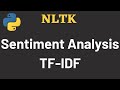 NLTK Tutorial 11: Sentiment Analysis | TF-IDF