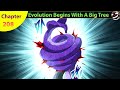 Evolution begins with a big tree chapter 208