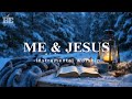 The Deepest Peace: "Me & Jesus: Finding Stillness in the Cold"