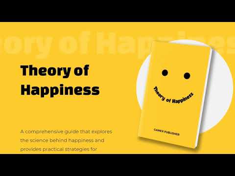 Theory of Happiness by Faisal Ahmed & GameX Publisher