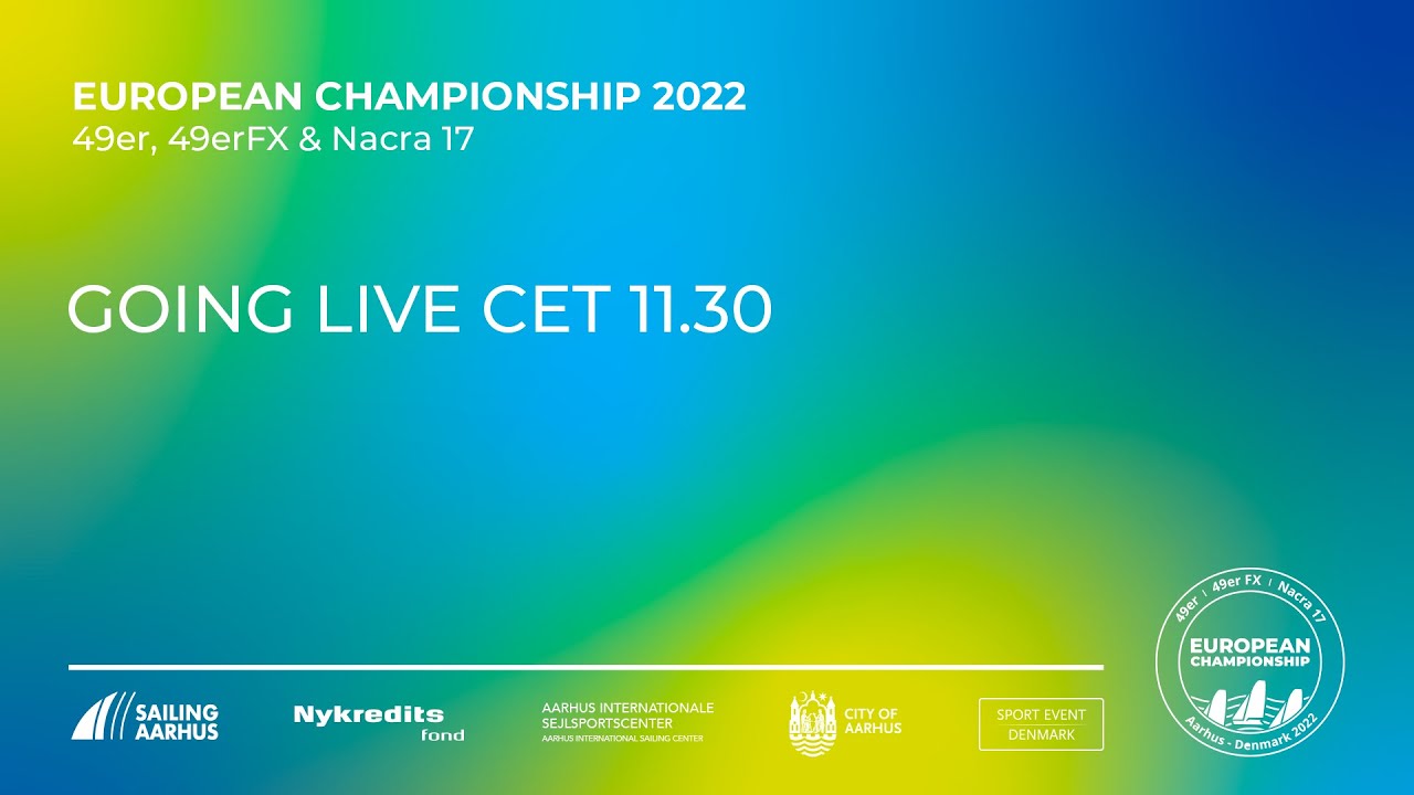2022 49er, 49erFX and Nacra 17 European Championships - Day Two