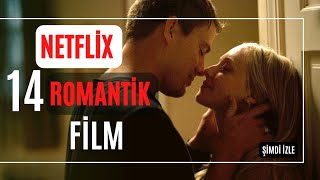 Netflixte İzlediginizde Sizi Kalbinizden Vuracak Romantik Film Tavsiyeleri Aşk Filmleri